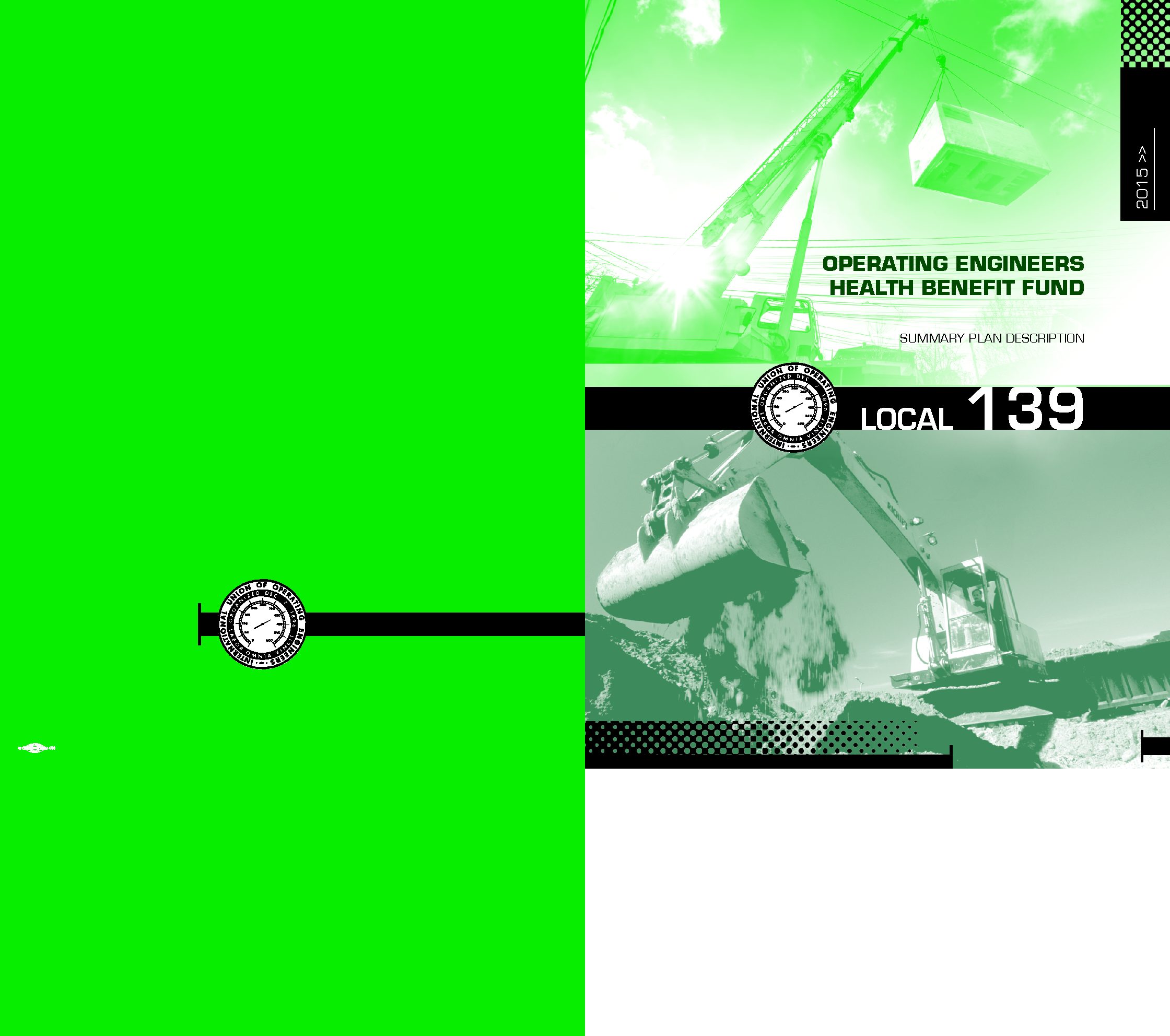 SPD 2015 FINAL Operating Engineers Local 139 Health Benefit Fund